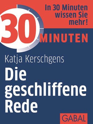 cover image of 30 Minuten Die geschliffene Rede